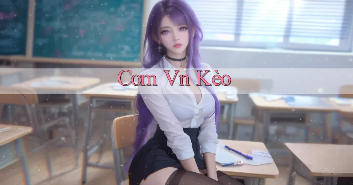 com vn Kèo