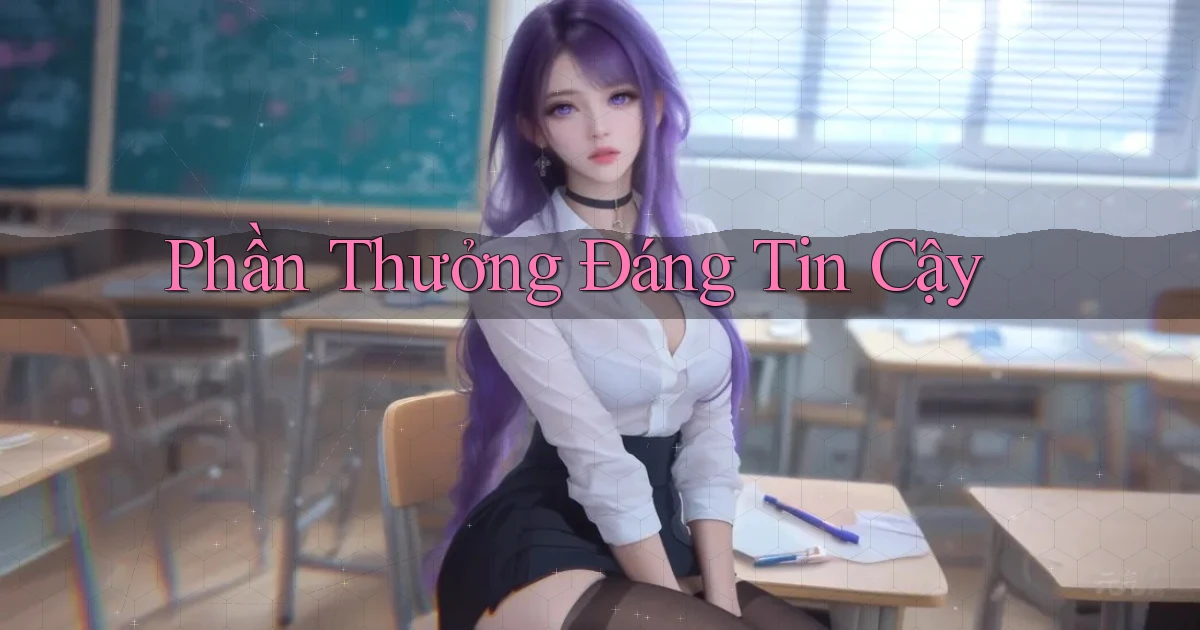 Phần thưởng Đáng tin cậy