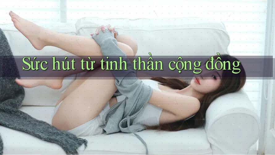 Sức hút từ tinh thần cộng đồng