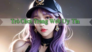 Trò chơi Trang web uy tín