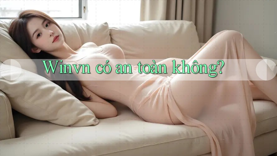 Winvn có an toàn không?